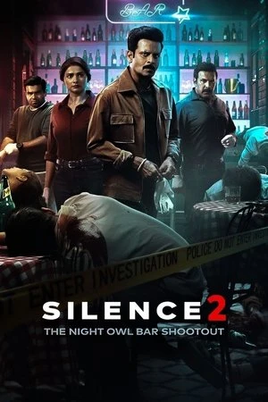 Silence 2: The Night Owl Bar Shootout 2024 Hindi Dual Audio